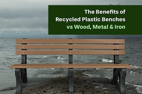Benefits of Recycled plastic